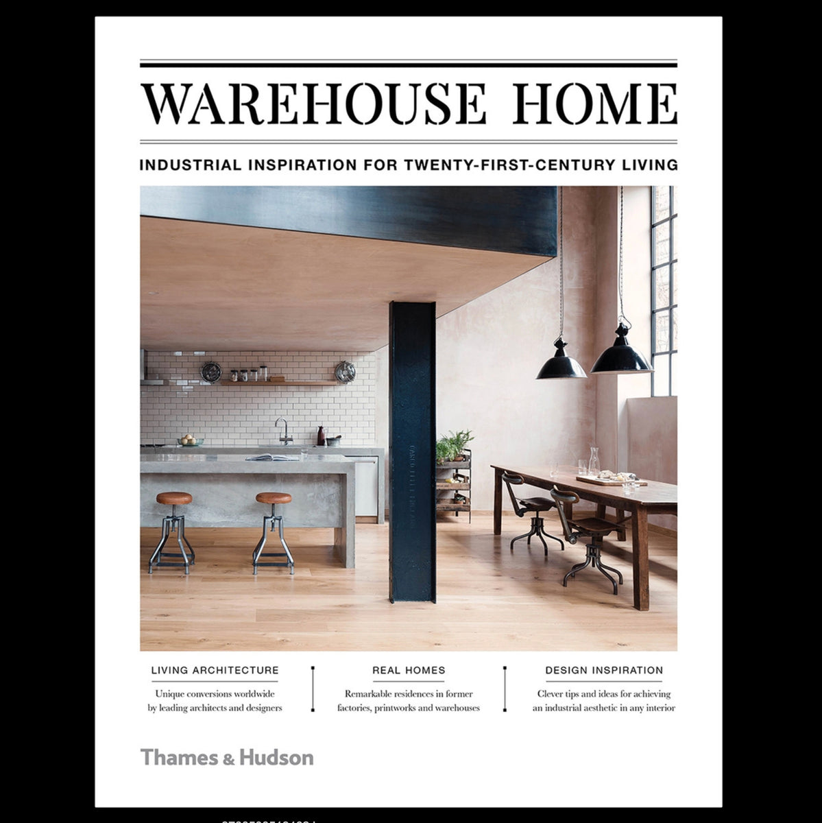 Warehouse Home: Industrial Inspiration For 21st Century,, 47% OFF