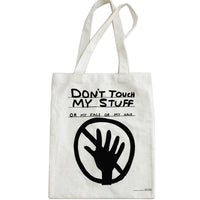 David Shrigley Don't Touch My Stuff Tote