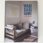 Wabi-Sabi Home |  Mark and Sally Bailey