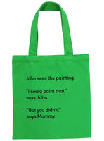 We Go To The Gallery John Sees The Painting Tote Bag Back