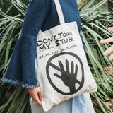 David Shrigley Don't Touch My Stuff Tote on Model